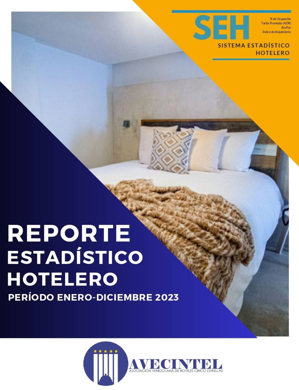 REPORTE ESTADÍSTICO HOTELERO DE AVECINTEL - ENERO-DICIEMBRE 2023